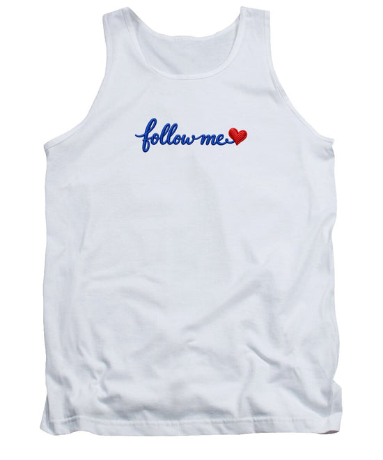 Follow Me Text with Heart - Tank Top