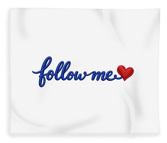 Follow Me Text with Heart - Blanket