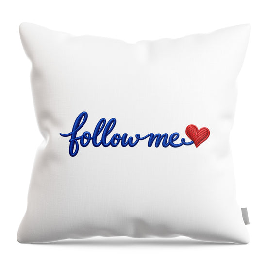 Follow Me Text with Heart - Throw Pillow